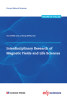 Interdisciplinary Research of Magnetic Fields and Life Sciences 2759824918 Book Cover