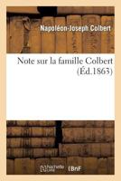Note Sur La Famille Colbert 2012870287 Book Cover