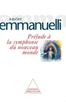 Prelude a la Symphonie Du Nouveau Monde 2738105947 Book Cover