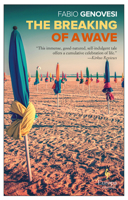 The Breaking of a Wave 1609453875 Book Cover
