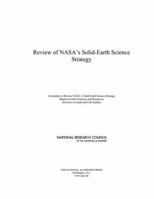 Review of NASA's Solid-Earth Science Strategy 0309092523 Book Cover
