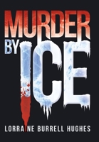 MURDER BY ICE 1469160722 Book Cover