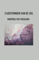 Fluisteringen van de ziel B09L4V9S6J Book Cover