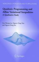 Quadratic Programming and Affine Variational Inequalities: A Qualitative Study 1441937137 Book Cover