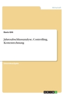 Jahresabschlussanalyse, Controlling, Kostenrechnung 3346147886 Book Cover