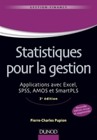 Statistiques pour la gestion - 3e édition - Applications avec Excel, SPSS, Amos et SmartPLS: Applications avec Excel, SPSS, Amos et SmartPLS 2100578928 Book Cover