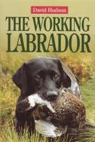 The Working Labrador 1840372524 Book Cover