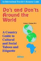 Do's and Don't's Around The World Africa: A Country Guide to Cultural and Social Taboos and Etiquette 1890605042 Book Cover