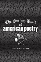 The Outlaw Bible of American Poetry 1560252278 Book Cover