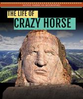 The Life of Crazy Horse 1508148155 Book Cover