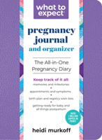By Heidi Eisenberg / Mazel, Sharo The What to Expect Pregnancy Journal & Organizer 0761142126 Book Cover