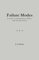 Failure Modes: Lyric Diagnostics of the Human System B0GH76SKSR Book Cover