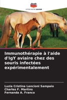 Immunothérapie à l'aide d'IgY aviaire chez des souris infectées expérimentalement 6207312546 Book Cover