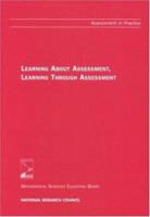 Learning About Assessment, Learning Through Assessment (Compass Series) 0309061334 Book Cover