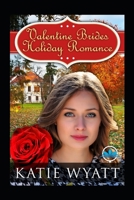 Valentine Brides Holiday Romance 1658120914 Book Cover
