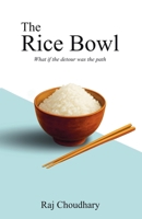 The Rice Bowl: What if the detour was the path B0F7HLR29X Book Cover