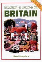 Buying a Home in Britain 1901130150 Book Cover