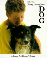 Taking Care of Your Dog 0812048741 Book Cover