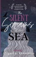 The Silent Screams of the Sea 1088244963 Book Cover