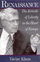 Renaissance: The Rebirth of Liberty in the Heart of Europe 1882577485 Book Cover