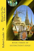 Blood on the Yellow Robe 1484079906 Book Cover