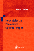 New Materials Permeable to Water Vapor 3642642063 Book Cover