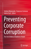 Preventing Corporate Corruption: The Anti-Bribery Compliance Model 3319044796 Book Cover