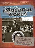 The Most Powerful Presidential Words 153824795X Book Cover