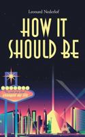 How It Should Be 1642584444 Book Cover
