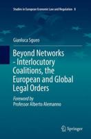 Beyond Networks - Interlocutory Coalitions, the European and Global Legal Orders 3319288733 Book Cover