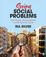 Seeing Social Problems: The Hidden Stories Behind Contemporary Issues 1506386814 Book Cover