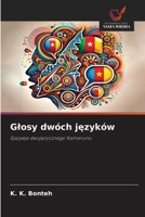 Glosy dwóch jezyków (Polish Edition) 6208560047 Book Cover