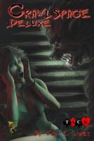 Crawlspace Deluxe: Horror Role-Playing 1495396061 Book Cover