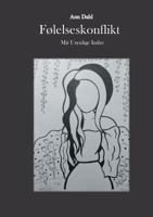 Følelseskonflikt: Mit Usynlige Indre 8771883436 Book Cover