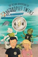 The Ocean Adventure of the Droplet Twins 1460247787 Book Cover