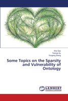 Some Topics on the Sparsity and Vulnerability of Ontology 3659556475 Book Cover