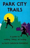 Park City Trails 0915272261 Book Cover
