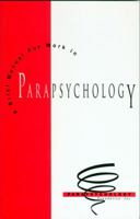 A Brief Manual for Work in Parapsychology 0912328509 Book Cover