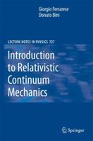Introduction to Relativistic Continuum Mechanics (Lecture Notes in Physics) 3642092187 Book Cover
