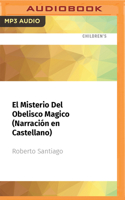 El misterio del obelisco magico 8467594411 Book Cover