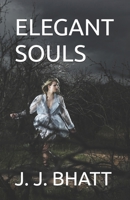 ELEGANT SOULS B0FL2JGP37 Book Cover
