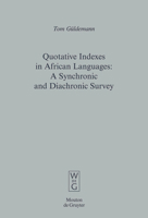 Quotative Indexes in African Languages: A Synchronic and Diachronic Survey 3110185903 Book Cover