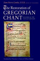 The Restoration of Gregorian Chant: Solesmes and the Vatican Edition 081321548X Book Cover