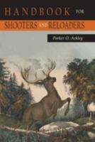 Handbook for Shooters and Reloaders 1684227658 Book Cover