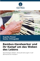 Bambus-Handwerker und ihr Kampf um das Weben des Lebens (German Edition) 620807455X Book Cover