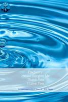 Ho'oponopono Book Journal - 600 Pages: I'm Sorry Please Forgive Me Thank You I Love You 1982039272 Book Cover
