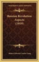 Russian revolution aspects, by Robert Crozier Long 110437742X Book Cover