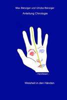 Anleitung Chirologie - Handlesen -: Weisheit in Den H�nden 3952237787 Book Cover