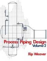 Process Piping Design 0872019942 Book Cover