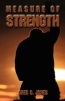 Measure of Strength 0981516270 Book Cover